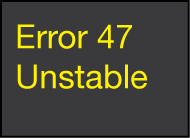 Error 47